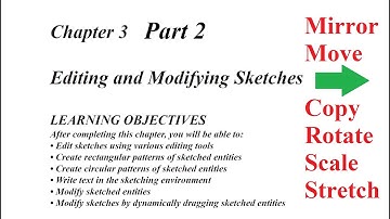 Chapter 3 Mirror, Move, Copy, Rotate, Scale & Stretch Solidworks 2020