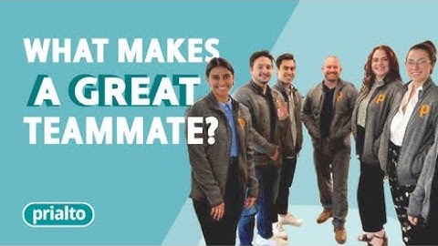 What makes a great Prialto teammate?