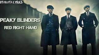 Peaky blinders red right hand - LYRICS -