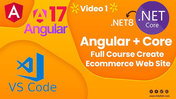Angular 17 with  Asp.net Core 8 Web API  Full Course Video 1 ( Node Js -VS Code - Angular Cli - Git)