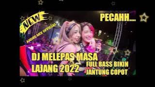 DJ MELEPAS MASA LAJANG !! 🎧🎧VIRAL DI TIKTOK SUPER FULL BASS  ( JUNGLE DUTCH TERBARU 2022 )🔊🔊