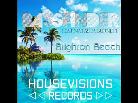 Bassfinder feat Natasha Burnett - Brighton Beach (...