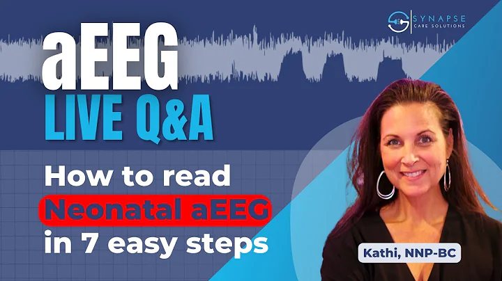 How to read Neonatal aEEG in 7 easy steps