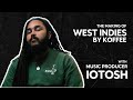 Iotosh on the making of west indies by koffee