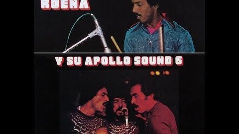 El Que Se Fue / Sammy El Rolo González Con Roberto Roena y Su Apollo Sound