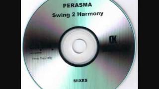 Perasma – Swing 2 Harmony (Gabriel & Dresden Club Mix)