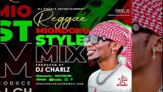 LATEST MIONDOKO REGGAE MIX-CLUB REGGAE MIX LATEST-MIONDOKO REGGAE-KUDONJO MIX REGGAE MIX-DJ CHARLZ