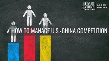 How to Manage U.S.-China Competition