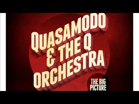 Quasamodo, The Q Orchestra - Change Is Strange (feat. Thaliah)