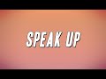 Is0kenny - Speak Up (Lyrics)