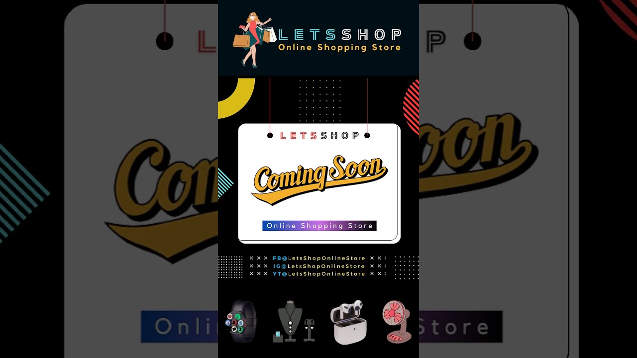 Lets Shop Online Shopping Store Opening Soon LetsShop OnlineStore ShopOnline