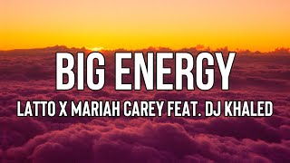 Latto x Mariah Carey - Big Energy (Lyrics) ft. DJ Khaled | Bad chick, I could be your fantasy