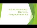 Exkurs: diskret vs. kontinuierlich/stetig