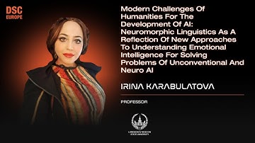 Neuromorphic Linguistics: Advancing Emotional Intelligence in Neuro-AI | Irina K. | DSC Europe 24