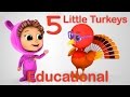 5 Little Turkeys (Learn Counting) | Nursery Rhymes | Educational (Thanksgiving Song)