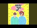 Keep You Up Feat Ray Black mp3