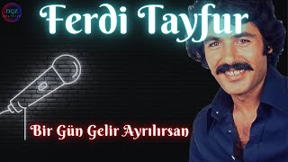 Ferdi Tayfur - Bir Gün Gelir Ayrılırsan (1977) Resimi