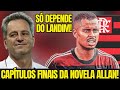 CAPÍTULOS FINAIS DA NOVELA ALLAN NO FLAMENGO! JÁ ESTÃO ACERTADOS, SO DEPENDE DA ASSINATURA DO LAMDIM