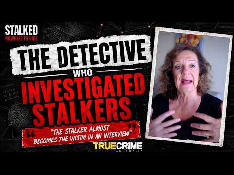 The Detective Who Investigated Stalkers | Stalked: Nowhere To Hide