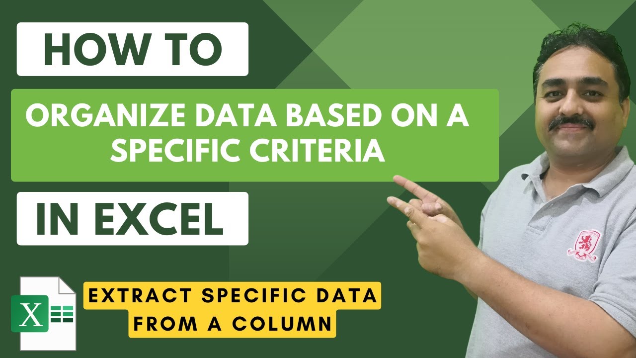 Specific Data How to Organize Data Based on Specific Criteria in Excel | Extract ...