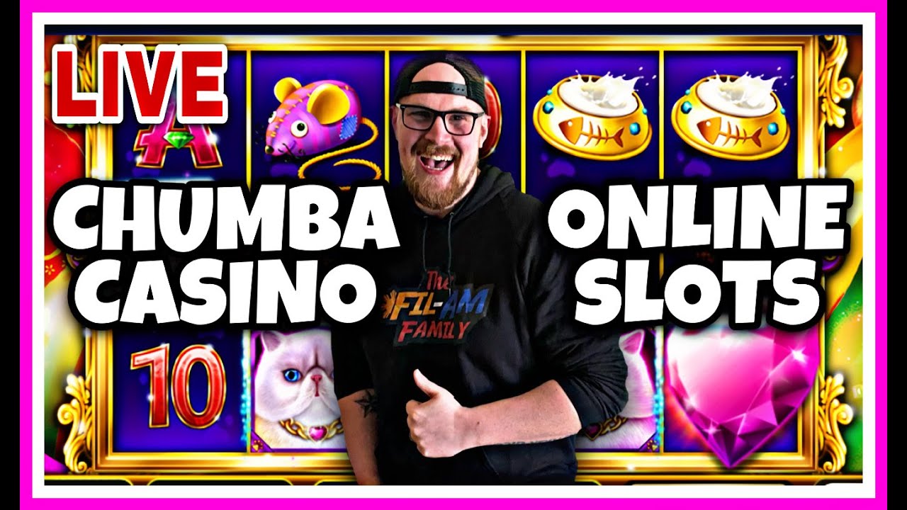 CHUMBA CASINO LIVE ONLINE SLOTS WIN REAL MONEY ONLINE CASINO