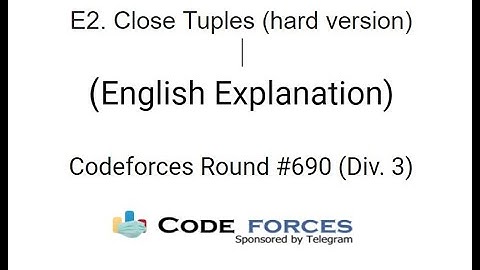 E2. Close Tuples (hard version)||Codeforces Round #690 (Div. 3)||Simple Explanation in English