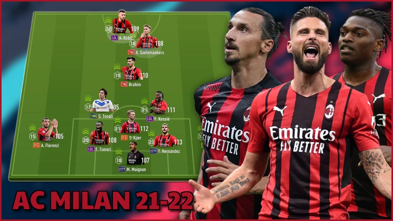 Trải Nghiệm Đội Hình AC MILAN 21-22 Mạnh Nhất FO4 Vô Địch SERIE A Sau 11 Năm - Team Color Ngon Bổ Rẻ - 10s.vn