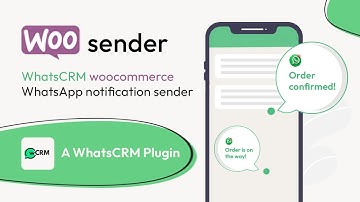 WhatsApp Order Notifications Plugin for WooCommerce | Easy Integration with WhatsCRM API