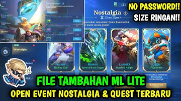 Data Open Event Nostalgi & Quest Terbaru Patch GS Lesley Revamp | File Tambahan ml lite