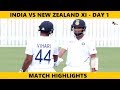 HIGHLIGHTS: NZ XI vs India (Practice Match) | Day 1