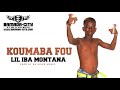 Lil iba montana  koumaba fou