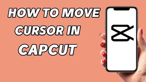 How to move cursor in capcut | move arrow capcut