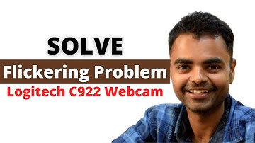 How to Solve Flickering Problem of Logitech C922 Webcam | Blinking Problem of Webcam in Hindi