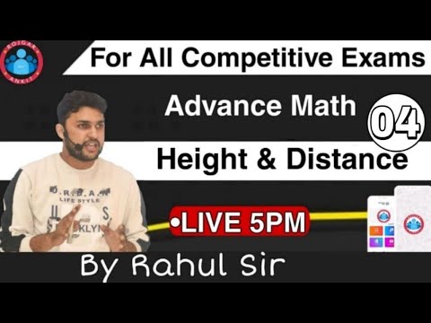 ADVANCE MATHS_HEIGHT & DISTANCE - 04_ALL COMPETITIVE EXAM_TRIGONOMETRY CLASS_HCM-AWO/TPO CLASS