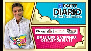 | Hasta las 8 - PARTE DIARIO con Daniel Van Der Beken en Radio 2820