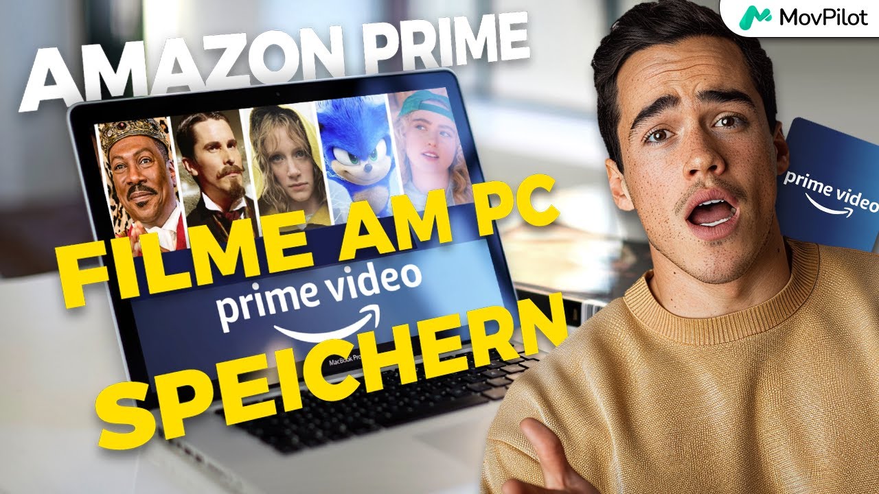 MovPilot | Amazon Prime Filme am PC speichern die komplette Anleitung