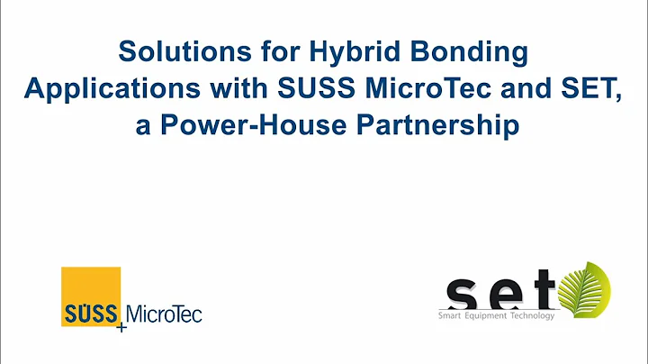 SUSS MicroTec: Innovative Hybrid-Bonding-Lösungen