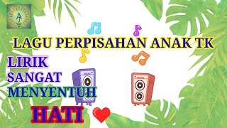 lagu perpisahan anak TK ( Taman Kanak- kanak) / karaoke