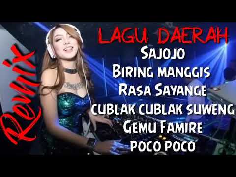 Lagu Daerah Remix Modern - Remix Lagu Daerah Nusantara