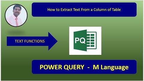 Power Query | M Language | How to Extract Text From a Column of Table In Power Query