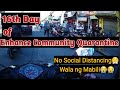 Enhance Community Quarantine/No social distancing/Quarantine Pass