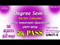 Degree Semester 5 - Vector Calculus Most Important Questions UNIT-WISE Weightage UNIT-5 UGExams 2025