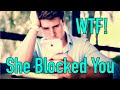 Ex Has Blocked You | Can You Get Her Back?