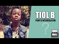 Tiol b poin dinterrogation by maifa production son