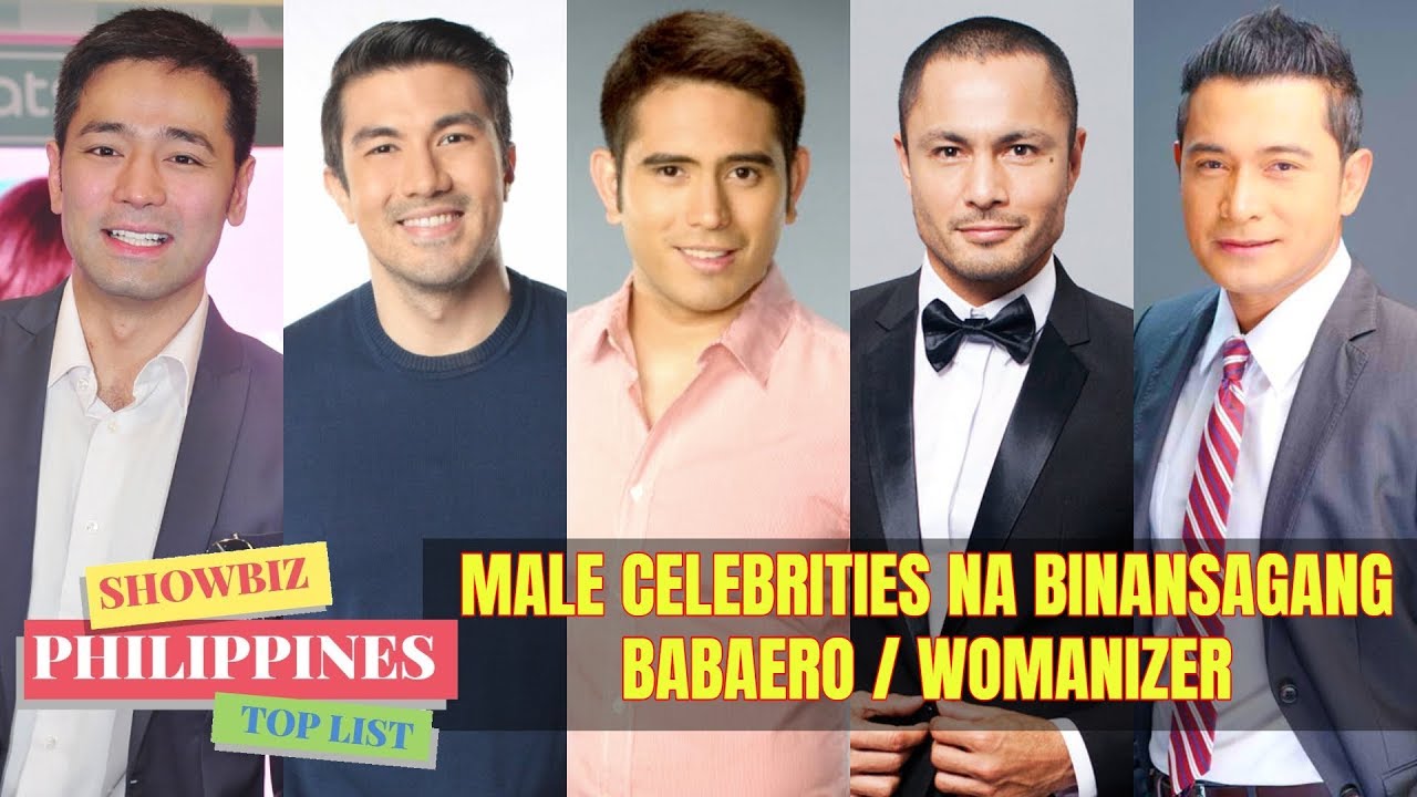 PINAKA-BABAERO WOMANIZER Male Celebrities in Philippine Showbiz - YouTube