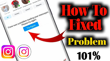 Instagram There was a problem loading your messages. Please try again Problem | Instagram Lite Issue