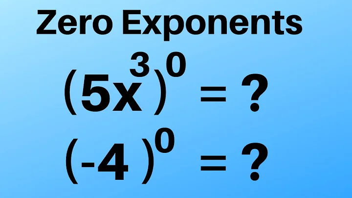 Zero Exponents- Example problems and don't make this mistake!