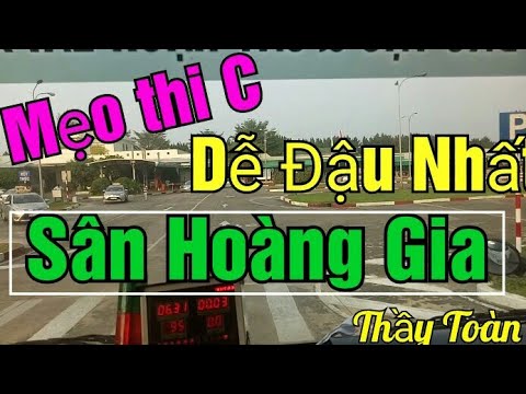 Video Thi sát hạch hạng C sân Hoàng Gia.mẹo Thi đậu 100% - YouTube