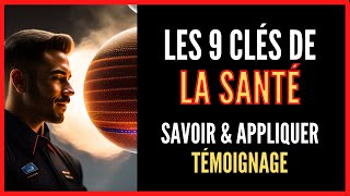 Si Tu Veux Rester en Bonne Santé | Les 9 Clés Essentielles de l’Approche Holistique