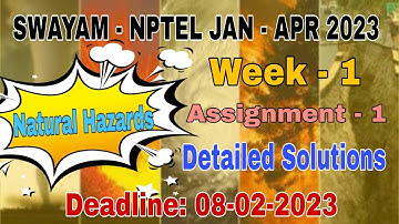 Week - 1 NPTEL - Natural Hazards  #assignment -1 I Jan-Apr 2023 I Detailed Solutions